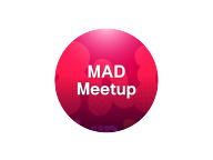 MAD Meetup