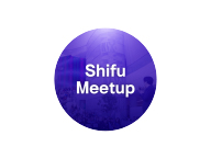 Shifu Meetup